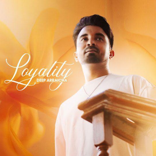 Loyality Deep Arraicha Mp3 Song Download Djjohal